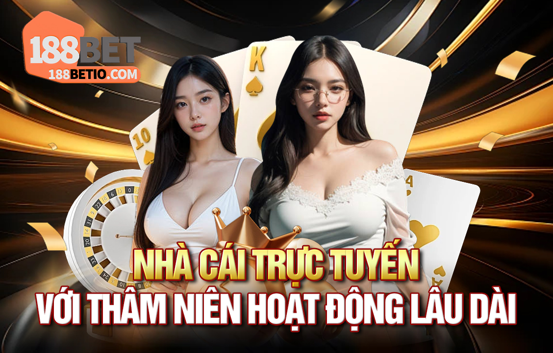 188bet nhà cái uy tin hoạt động lâu dài